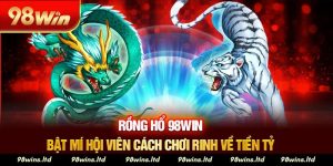 Cách Chơi Rồng Hổ
