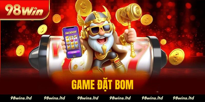 Game Đặt Bom