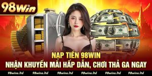 Nạp Tiền 98win
