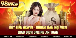 Rút Tiền 98win